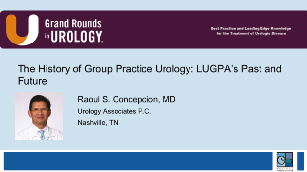 The History of Group Practice Urology: LUGPA’s Past and Future