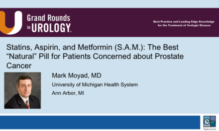 Statins, Aspirin, and Metformin (S.A.M.): The Best “Natural” Pill for Patients Concerned about Prostate Cancer