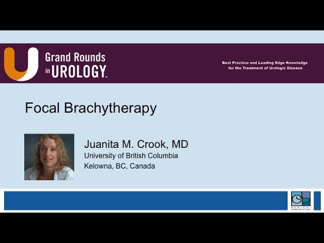 Dr. Juanita M. Crook Focal Brachytherapy Prostate Cancer