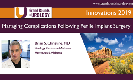 Managing Complications Following Penile Implant Surgery