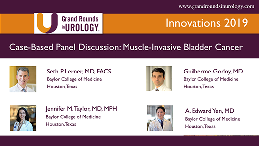 Case-Based Panel Discussion: Muscle-Invasive Bladder Cancer