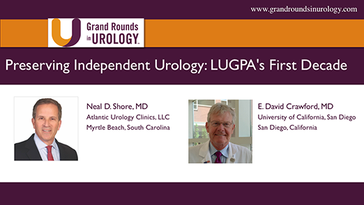 Preserving Independent Urology: LUGPA’s First Decade