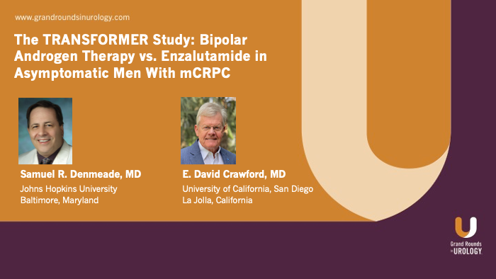 Dr. Denmeade - TRANSFORMER Bipolar Androgen Therapy