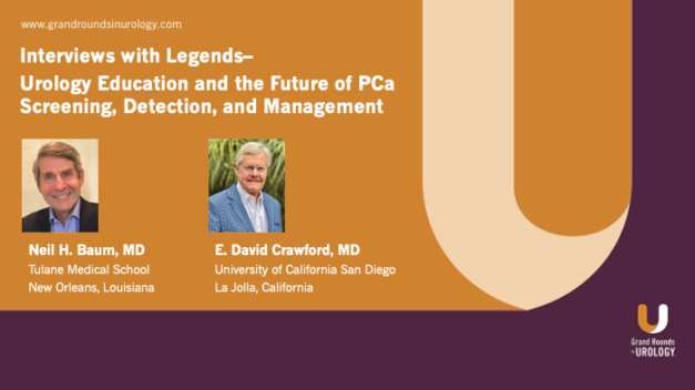 Interviews with Legends – Urology Education and the Future of PCa Screening, Detection, and Management