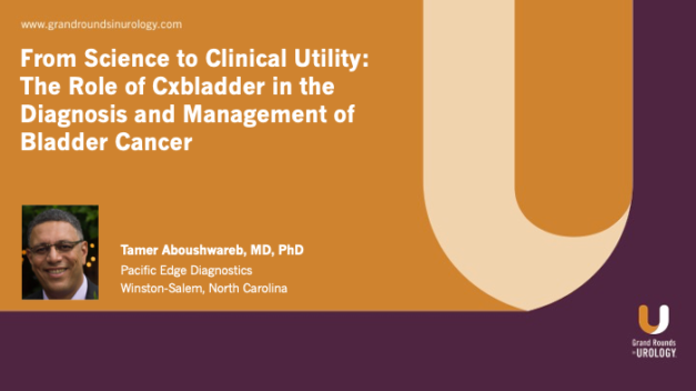 Industry Perspective – From Science to Clinical Utility: The Role of Cxbladder in the Diagnosis and Management of Bladder Cancer
