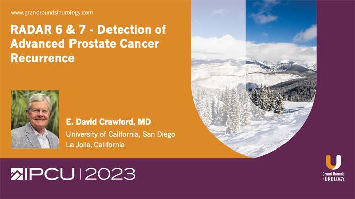 Dr. Crawford - RADAR 6 & 7 - Detection of Advanced Prostate Cancer Recurrence