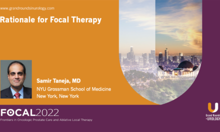 Rationale for Focal Therapy