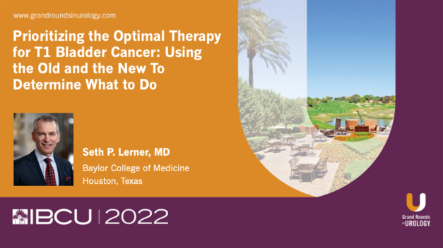 Prioritizing the Optimal Therapy for T1 Bladder Cancer: Using the Old and the New to Determine What to Do