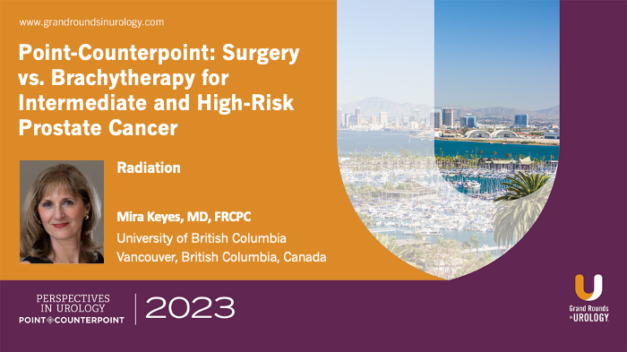 Point-Counterpoint: Surgery vs. Brachytherapy for Intermediate and High-Risk Prostate Cancer – Brachytherapy