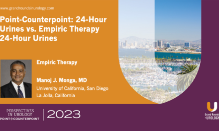 Point-Counterpoint: 24-Hour Urine Tests vs. Empiric Therapy – Empiric Therapy