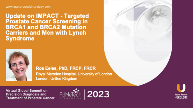 Update on IMPACT – Targeted Prostate Cancer Screening in BRCA1 and BRCA2 Mutation Carriers and Men with Lynch Syndrome