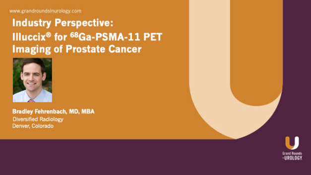 Industry Perspective: Illuccix® for Gallium-68-PSMA-11 PET Imaging of Prostate Cancer