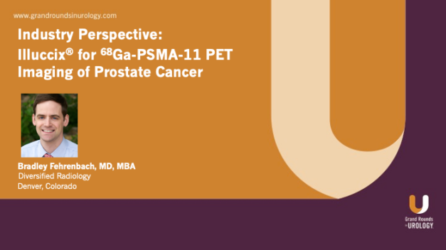 Industry Perspective: Illuccix® for Gallium-68-PSMA-11 PET Imaging of Prostate Cancer