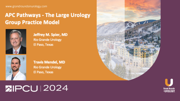 APC Pathways – The Large Urology Group Practice Model