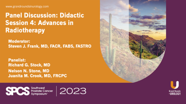 Panel Discussion: Didactic Session 4: Advances in Radiotherapy