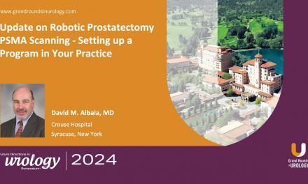 Update on Robotic Prostatectomy PSMA Scanning – Setting up a Program in Your Practice