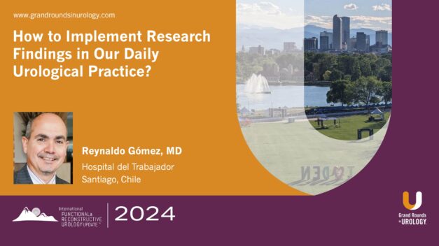 How to Implement Research Findings in Our Daily Urological Practice?