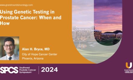 Using Genetic Testing in Prostate Cancer When and How