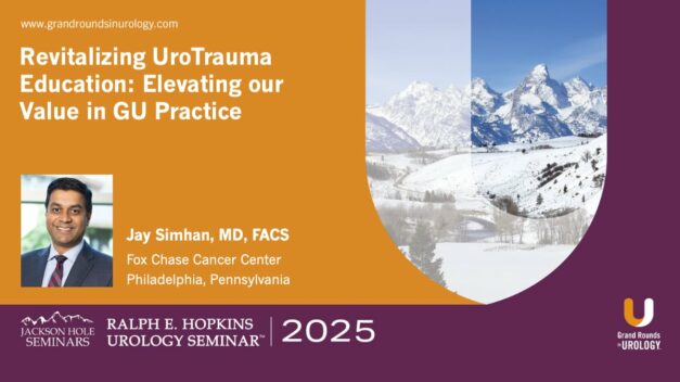 Revitalizing UroTrauma Education Elevating our Value in GU Practice