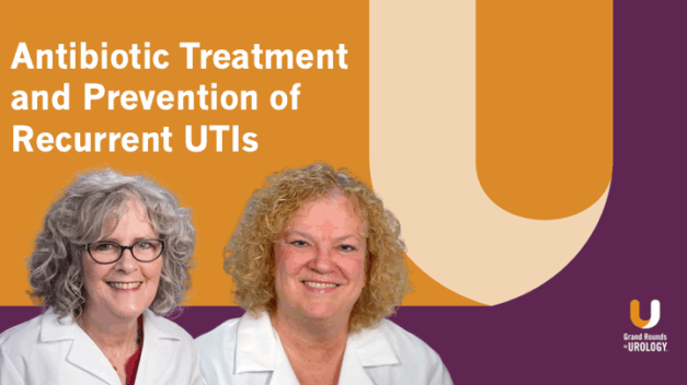 Antibiotic Treatment and Prevention of Recurrent Urinary Tract Infections (UTIs)