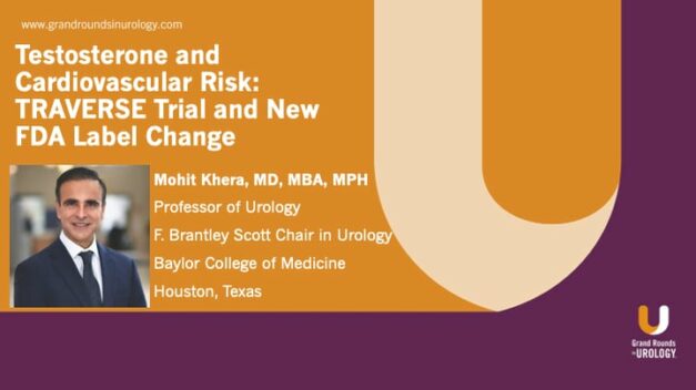 Testosterone and Cardiovascular Risk: TRAVERSE Trial and New FDA Label Change