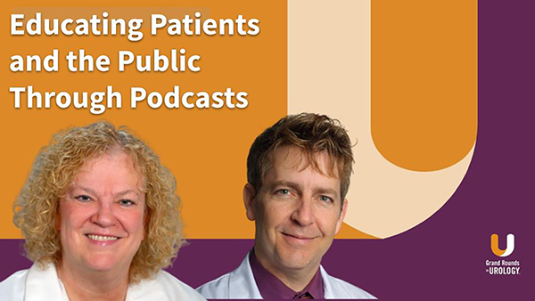 Educating Patients and the Public Through Podcasts