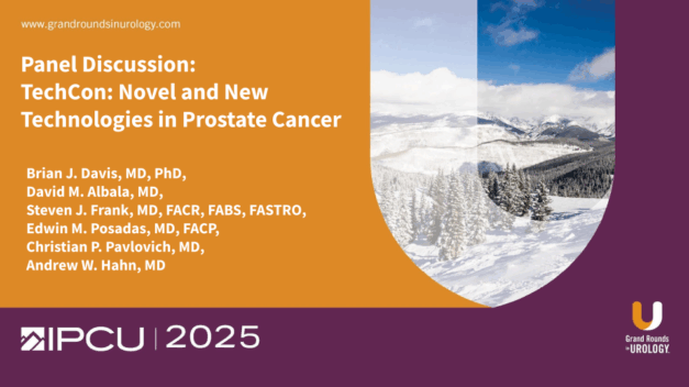 Panel Discussion: TechCon: Novel and New Technologies in Prostate Cancer