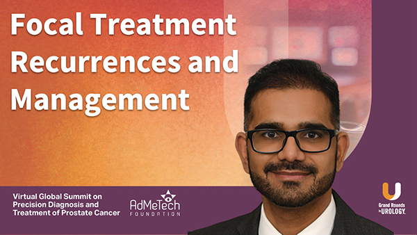 Focal Therapy Recurrences and Management
