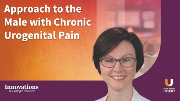 Approach to the Male with Chronic Urogenital Pain