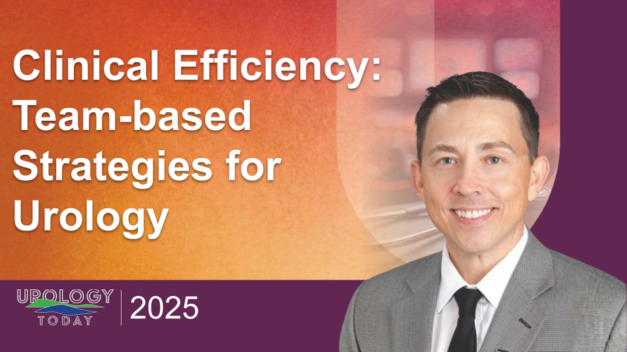 Clinical Efficiency: Team-based Strategies for Urology