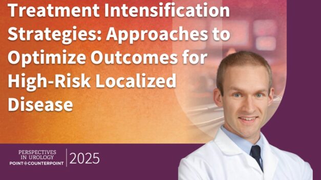 Treatment Intensification Strategies: Approaches to Optimize Outcomes for High-Risk Localized Disease