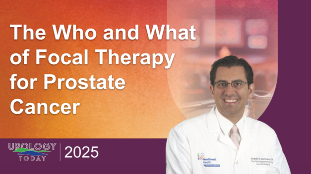 The Who and What of Focal Therapy for Prostate Cancer