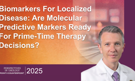 Biomarkers For Localized Disease: Are Molecular Predictive Markers Ready For Prime-Time Therapy Decisions?