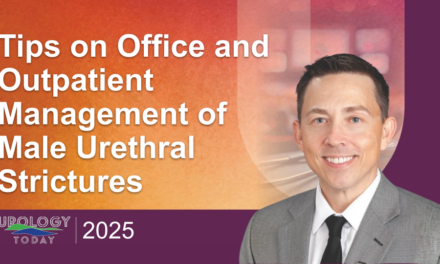 Tips on Office and Outpatient Management of Male Urethral Strictures