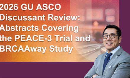 2026 GU ASCO Discussant Review: Abstracts Covering the PEACE-3 Trial and BRCAAway Study