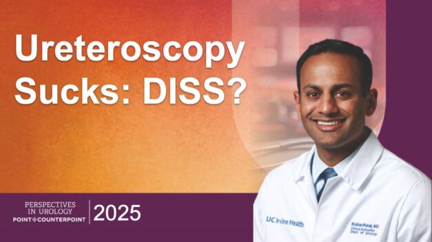 Point/Counterpoint Debate: Ureteroscopy Sucks: DISS