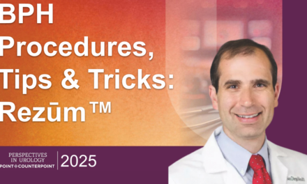 BPH Procedures, Tips & Tricks: Rezūm™