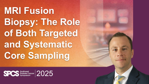 MRI Fusion Biopsy: The Role of Both Targeted and Systematic Core Sampling