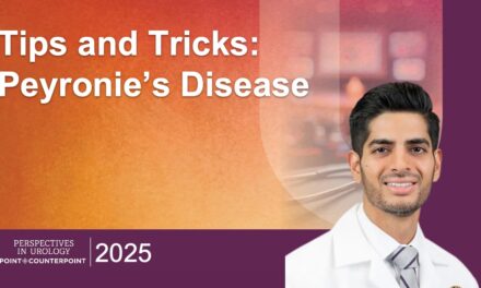 Tips and Tricks: Peyronie’s Disease