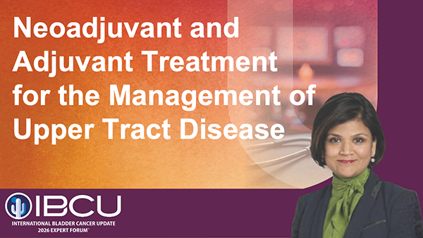 Neoadjuvant and Adjuvant Treatment for the Management of Upper Tract Disease
