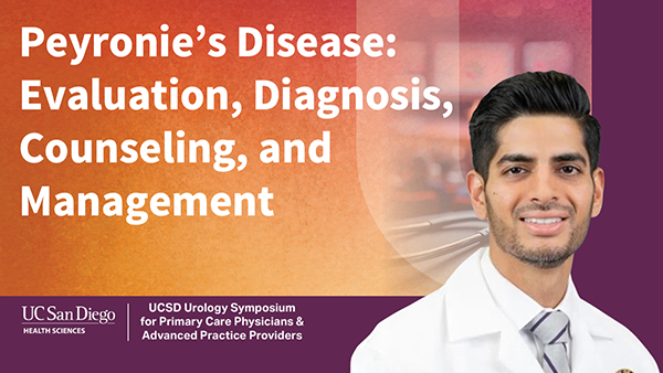 Peyronie’s Disease: Evaluation, Diagnosis, Counseling, and Management