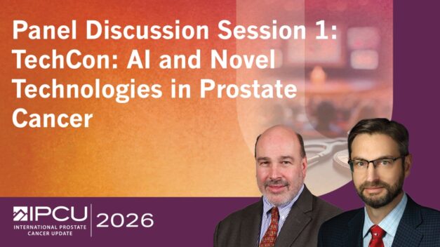 Panel Discussion Session 1: TechCon: AI and Novel Technologies in Prostate Cancer